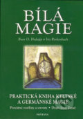 Bílá magie - Bran O. Hodapp, Iris Rinkenbach, 2005