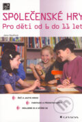 Kniha: Společenské hry (Jana Havířová). Grada, 2005