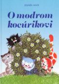 Kniha: O modrom kocúrikovi (M. Hellstrom-Kennedy). Cesty, 2003