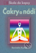 Kniha: Čakry a nádí - Škola do kapsy (Ravindra Kumar). Alternativa, 2005