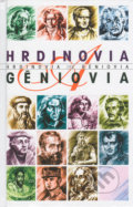Kniha: Hrdinovia a géniovia, 2005