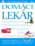 Kniha: Domáci lekár (Michael Peters). Ikar, 2005