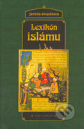 Kniha: Lexikón islámu (Jarmila Drozdíková), 2005