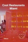 Cool Restaurants Miami, Te Neues, 2005