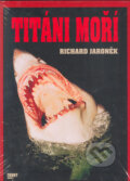 Kniha: Titáni moří (Richard Jaroněk). Trnky Brnky, 2005