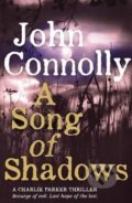A Song of Shadows - John Connolly, Hodder and Stoughton, 2016
