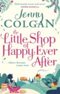 The Little Shop of Happy Ever After - Jenny Colgan, Sphere, 2016