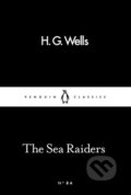 The Sea Raiders - H.G. Wells, Penguin Books, 2016