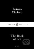 The Book of Tea - Okakura Kakuzo, Penguin Books, 2016