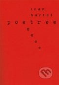 Poetree - Ivan Hartel, 2016