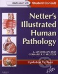 Netter&#039;s Illustrated Human Pathology - L. Maximilian Buja, Gerhard R.F. Krueger, Saunders, 2013
