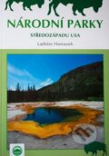 Národní parky středozápadu USA - Ladislav Hanousek, Ladislav Hanousek, 2016
