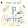 Peter Rabbit: P is for Peter - Beatrix Potter, Puffin Books, 2016