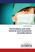 Pacemakers and ICDs - Amy Grace Rapsang, Lambert Academic Publishing, 2014