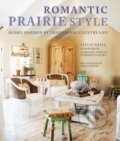 Romantic Prairie Style - Fifi O&#039;Neill, Ryland, Peters and Small, 2016