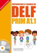 Kniha: DELF Prim A1.1 - Livre de l'élève (Maud Launay a Roselyne Marty). Hachette Livre International, 2013