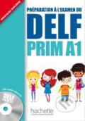 Kniha: DELF Prim A1 - Livre de l'eleve (Maude Launay). Hachette Livre International, 2014