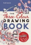 Kniha: The Three-Colour Drawing Book - Draw Anything with Red, Blue and Black Ballpoint Pens (Sarah Skeate)