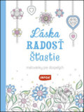 Kniha: Láska, Radosť, Šťastie, 2016 Kniha: Láska, Radosť, Šťastie, 2016