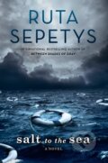 Salt to the Sea - Ruta Sepetys, Penguin Books, 2016