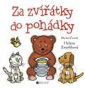 Za zvířátky do pohádky - Michal Černík, Helena Zmatlíková (ilustrácie), Nakladatelství Fragment, 2016