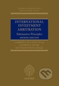 Kniha: International Investment Arbitration (Campbell McLachlan, Laurence Shore a Matthew Weiniger). Oxford University Press, 2017