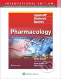 Lippincott&#039;s Illustrated Reviews: Pharmacology - Karen Whalen, Wolters Kluwer, 2023