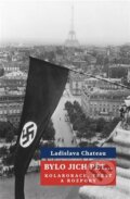 Kniha: Bylo jich pět ... (Ladislava Chateau). Galén, 2023