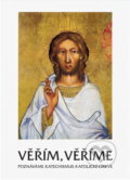 Kniha: Věřím, věříme : poznáváme katechismus katolické církve (Josef Hrdlička). , 1999