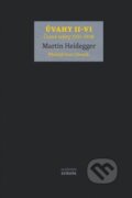Úvahy II–VI - Martin Heidegger, Academia, 2023