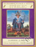 Kniha: Ve znamení Slunce a Měsíce - Střelec : 23. listopad - 21. prosinec (Derek Parker a Julia Parker). , 1992