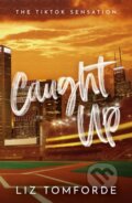 E-kniha: Caught Up (Liz Tomforde)