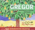 Gregor – rozprávka o veľkom putovaní - Soňa Borušovičová-Volentier, Wisteria Books, 2023