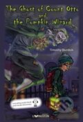 The Ghost of Count Otto and the Pumpkin Wizard - Timothy Burdick, Jonathan Livingston, 2023