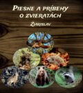 Kniha: Piesne a príbehy o zvieratách (Žiarislav). Hudobné albumy, 2023