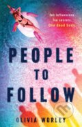 Kniha: People to Follow (Olivia Worley). Hodder Children's Books, 2023