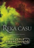 Kniha: Řeka času (Beverly Swerling). BB/art, 2016
