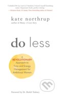 Do Less - Kate Northrup, Hay House, 2020