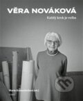 Kniha: Každý krok je volba (Věra Nováková). Torst, 2023