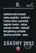 Kniha: Zákony II. C / 2022 - Trestné právo, Exekučný poriadok, Správne právo (Poradca s.r.o.). Poradca s.r.o., 2022