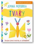 Kniha: Jemná motorika: Tvary (Svojtka&Co.). Svojtka&Co., 2024