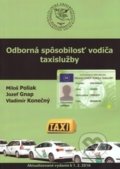 Odborná spôsobilosť vodiča taxislužby - Miloš Poliak, Jozef Gnap, Vladimír Konečný, EDIS, 2016