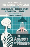 The Anatomy of Murder - Frances Iles, Helen Simpson, Dorothy L. Sayers, HarperCollins, 2016