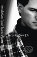 Becoming Steve Jobs - Brent Schlender, Rick Tetzeli, 2016