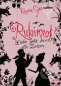 Liebe geht durch alle Zeiten: Rubinrot - Kerstin Gier, 2009