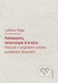 Kniha: Historie v anglickém románu posledních desetiletí (Ladislav Nagy). Univerzita Karlova v Praze, 2016