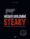 Weber grilování: Steaky - Jamie Purviance, Ikar CZ, 2016