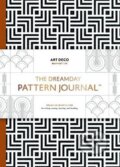 The Dreamday Pattern Journal: Art Deco - Manhattan (Laurence King Publishing). Laurence King Publishing, 2016