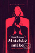 E-kniha: Mateřské mléko (Nora Ikstena), 2023