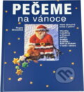 Kniha: Pečeme na vánoce : velká obrazová kniha o pečení : věnečky, hvězdičky a křupavé pečivo snadno a rychle - krok za krokem v textu a obraze (Regine Stroner). , 1994